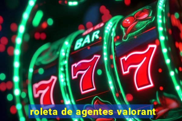 roleta de agentes valorant